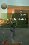  Achetez le livre d'occasion A l'irlandaise sur Livrenpoche.com 