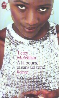  Achetez le livre d'occasion A la bourre et sans un rond de Terry McMillan sur Livrenpoche.com 
