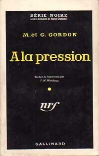  Achetez le livre d'occasion A la pression de Gordon Gordon sur Livrenpoche.com 