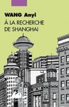  Achetez le livre d'occasion A la recherche de Shanghai sur Livrenpoche.com 