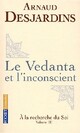  Achetez le livre d'occasion A la recherche du soi Tome III : Le Vedanta et l'inconscient de Arnaud Desjardins sur Livrenpoche.com 