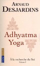  Achetez le livre d'occasion A la recherche du soi Tome I : Adhyatma Yoga de Arnaud Desjardins sur Livrenpoche.com 