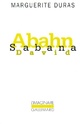  Achetez le livre d'occasion Abahn Sabana David de Marguerite Duras sur Livrenpoche.com 