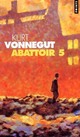  Achetez le livre d'occasion Abattoir 5 de Kurt Vonnegut sur Livrenpoche.com 