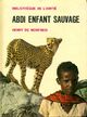  Achetez le livre d'occasion Abdi enfant sauvage de Henry De Monfreid sur Livrenpoche.com 