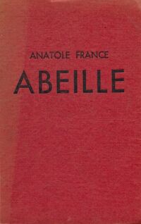  Achetez le livre d'occasion Abeille de Anatole France sur Livrenpoche.com 