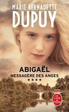  Achetez le livre d'occasion Abigaël Tome IV : Messagère des anges sur Livrenpoche.com 