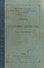  Achetez le livre d'occasion Abrégé de grammaire allemande sur Livrenpoche.com 