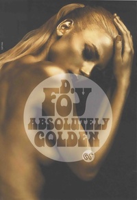  Achetez le livre d'occasion Absolutely golden de D. Foy sur Livrenpoche.com 