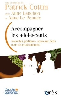  Achetez le livre d'occasion Accompagner les adolescents. Nouvelles pratiques, nouveaux défis pour les professionnels de Collectif sur Livrenpoche.com 