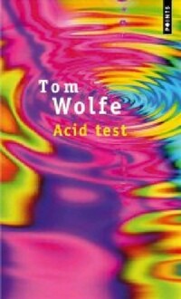  Achetez le livre d'occasion Acid test de Tom Wolfe sur Livrenpoche.com 