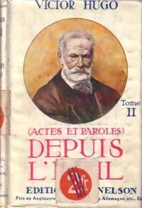  Achetez le livre d'occasion Actes et paroles Tome III : Depuis l'exil Tome II de Victor Hugo sur Livrenpoche.com 