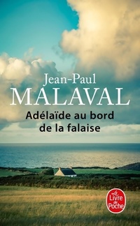  Achetez le livre d'occasion Adélaïde au bord de la falaise de Jean-Paul Malaval sur Livrenpoche.com 
