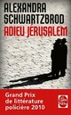  Achetez le livre d'occasion Adieu Jérusalem de Alexandra Schwartzbrod sur Livrenpoche.com 