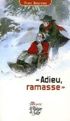  Achetez le livre d'occasion Adieu, ramasse sur Livrenpoche.com 