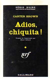  Achetez le livre d'occasion Adios, chiquita ! de Carter Brown sur Livrenpoche.com 
