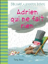  Achetez le livre d'occasion Adrien qui ne fait rien de Tony Ross sur Livrenpoche.com 