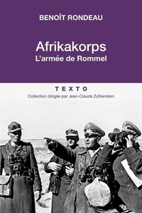  Achetez le livre d'occasion Afrikakorps. L'armée de Rommel de Benoît Rondeau sur Livrenpoche.com 