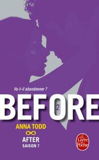  Achetez le livre d'occasion After Tome VII : Before de Anna Todd sur Livrenpoche.com 