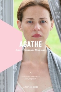  Achetez le livre d'occasion Agathe de Anne-Cathrine Bomann sur Livrenpoche.com 