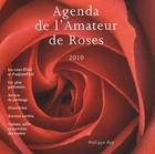  Achetez le livre d'occasion Agenda de l'amateur de roses 2010 sur Livrenpoche.com 