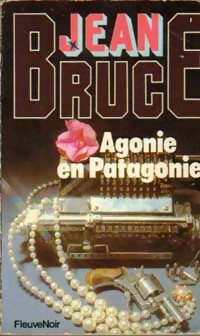  Achetez le livre d'occasion Agonie en Patagonie de Jean Bruce sur Livrenpoche.com 