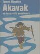  Achetez le livre d'occasion Akavak de James Houston sur Livrenpoche.com 