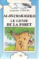  Achetez le livre d'occasion Al-Sy-Crak-Igolo, le génie de la forêt de Jacqueline Cervon sur Livrenpoche.com 