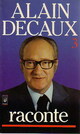  Achetez le livre d'occasion Alain Decaux raconte Tome III de Alain Decaux sur Livrenpoche.com 