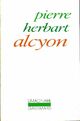  Achetez le livre d'occasion Alcyon de Pierre Herbart sur Livrenpoche.com 