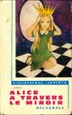  Achetez le livre d'occasion Alice à travers le miroir de Lewis Carroll sur Livrenpoche.com 