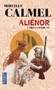  Achetez le livre d'occasion Aliénor Tome II : L'alliance brisée de Mireille Calmel sur Livrenpoche.com 