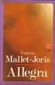  Achetez le livre d'occasion Allegra de Françoise Mallet-Joris sur Livrenpoche.com 