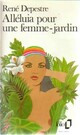  Achetez le livre d'occasion Alléluia pour une femme-jardin de René Depestre sur Livrenpoche.com 