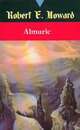  Achetez le livre d'occasion Almuric de Robert Ewing Howard sur Livrenpoche.com 