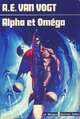  Achetez le livre d'occasion Alpha et Oméga de Alfred Elton Van Vogt sur Livrenpoche.com 