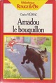  Achetez le livre d'occasion Amadou le bouquillon de Charles Vildrac sur Livrenpoche.com 