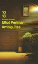  Achetez le livre d'occasion Ambiguïtés de Elliot Perlman sur Livrenpoche.com 