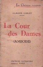 Achetez le livre d'occasion Amboise. La cour des dames sur Livrenpoche.com 