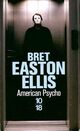  Achetez le livre d'occasion American psycho de Bret Easton Ellis sur Livrenpoche.com 