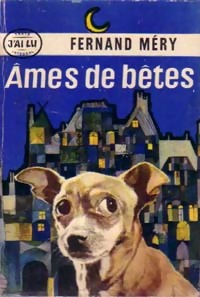  Achetez le livre d'occasion Ames de bêtes de Docteur Fernand Mery sur Livrenpoche.com 