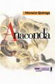  Achetez le livre d'occasion Anaconda de Horacio Quiroga sur Livrenpoche.com 