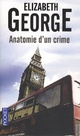  Achetez le livre d'occasion Anatomie d'un crime de Elizabeth George sur Livrenpoche.com 