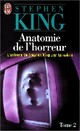  Achetez le livre d'occasion Anatomie de l'horreur Tome II de Stephen King sur Livrenpoche.com 