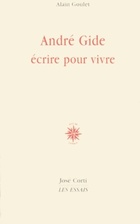  Achetez le livre d'occasion André Gide : Ecrire pour vivre sur Livrenpoche.com 