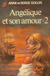  Achetez le livre d'occasion Angélique et son amour Tome II de Anne Golon sur Livrenpoche.com 