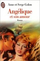  Achetez le livre d'occasion Angélique et son amour de Anne Golon sur Livrenpoche.com 