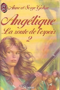 Achetez le livre d'occasion Angélique, la route de l'espoir Tome II de Anne Golon sur Livrenpoche.com 