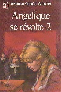  Achetez le livre d'occasion Angélique se révolte Tome II de Anne Golon sur Livrenpoche.com 