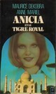  Achetez le livre d'occasion Anicia et le tigre royal de Anne Mariel sur Livrenpoche.com 